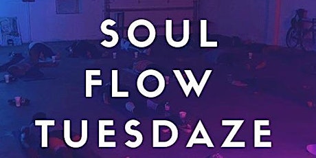 Soul Flow Tuesday primary image