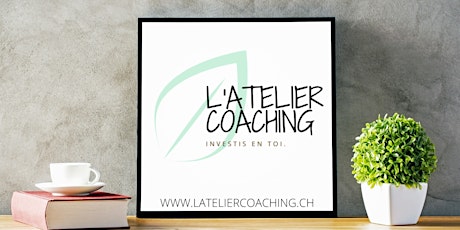 Hauptbild für L'Atelier Coaching - Design ton plan de vie - 23 septembre 2020