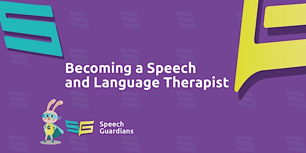 So you want to be a Speech and Language Therapist?