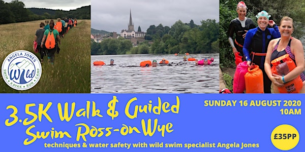 3.5K Walk & Guided Swim (Ross-on-Wye)