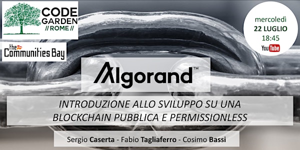 Algorand Blockchain, Code Garden Roma e #TheCmmBay