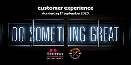 Primaire afbeelding van Trema Foodnetwerk & Sales Profs bijeenkomst customer experience