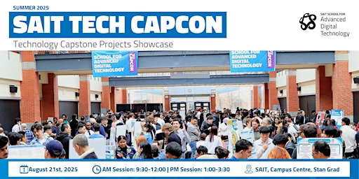 Image principale de SAIT TECH CAPCON 2025 – Technology Capstone Projects Showcase (Summer)