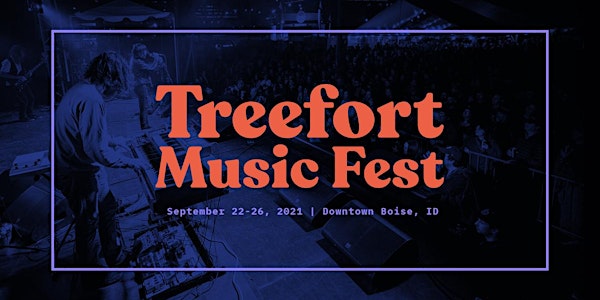 Treefort Music Fest 2021