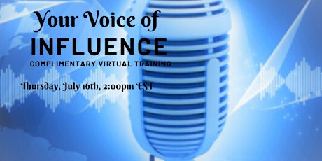"Your Voice of Influence" Virtual Training- Get Your Voice Heard Online!