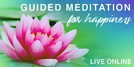 Guided Meditation for Happiness | Creative Healing primary image