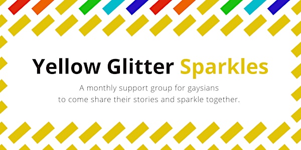 Yellow Glitter Sparkles: Queer Asian Support Group