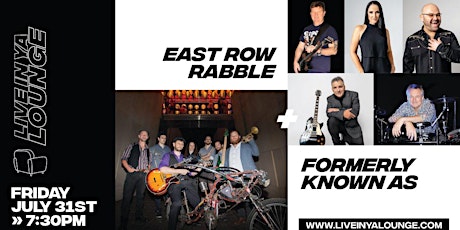 Live In Ya Lounge presents - East Row Rabble + Formerly Known As primary image