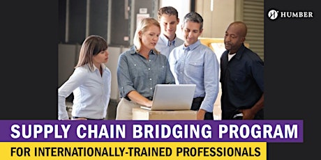 Supply Chain Bridging Program: Humber College  Information Session #4