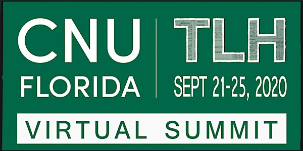 Congress for the New Urbanism (CNU) Florida 2020 Summit