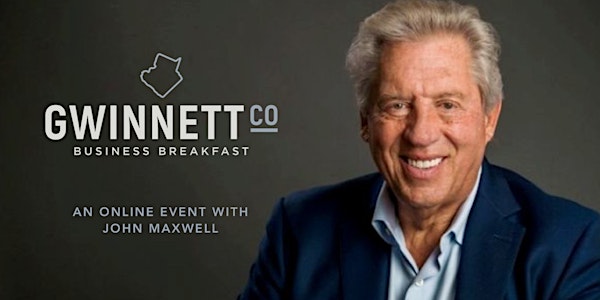 Gwinnett County Business Breakfast with John Maxwell
