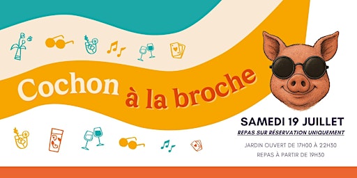 Soirée Cochon à la broche dans le jardin Buvette et Cantine primary image