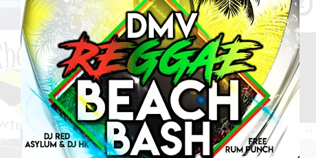 FREE FOOD! DMV Reggae Beach Bash (40 min from DC) primary image