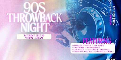 Image principale de 90s THROWBACK NIGHT AT THE HENRY
