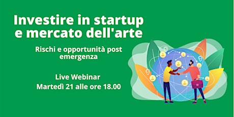 Immagine principale di Investire in startup e PMI: rischi e opportunità post emergenza 