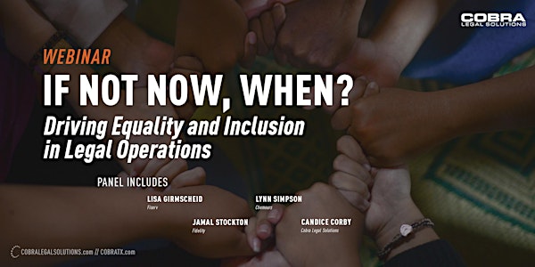 If Not Now, When?  Driving Equality and Inclusion in Legal Operations