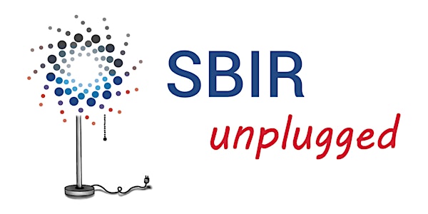 SBIR Unplugged