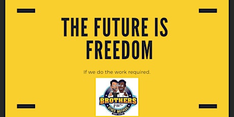 The Future is Freedom - Men's Event primary image