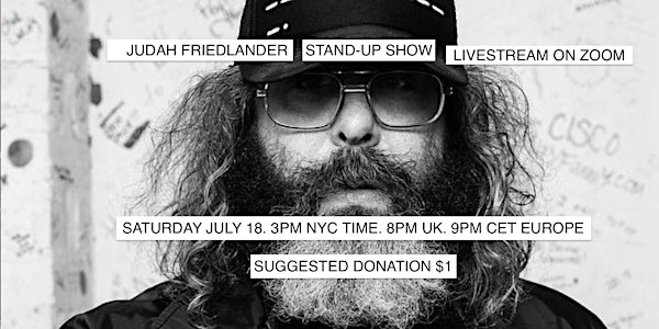 Judah Friedlander - Stand-Up Comedy Livestream on Zoom