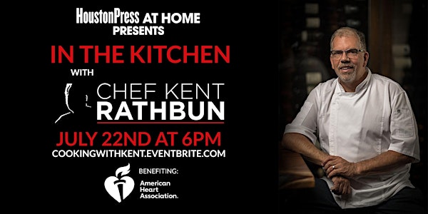 Houston Press at Home Presents: In the Kitchen with Kent Rathbun