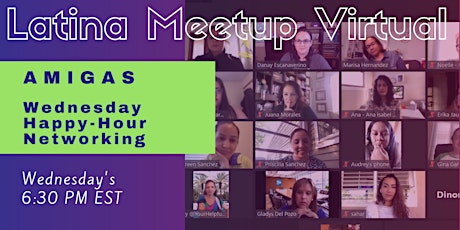 LatinaMeetup 7/22 Wednesday Happy Hour Networking + Games + Prizes! primary image