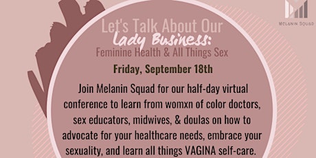Let’s Talk About Our Lady Business : Feminine Health &  All  Things Sex primary image