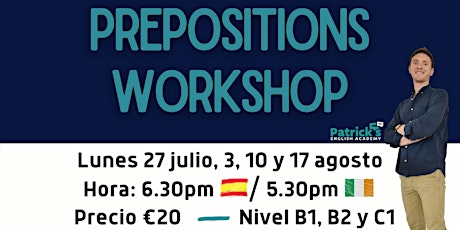 Imagen principal de Prepositions Workshop - Mondays 6.30pm (España)/ 5.30pm (Ireland)