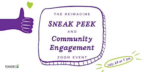 Reimagine Sneak Peek & Community Engagement primary image