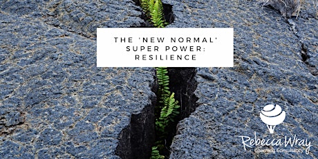 The 'New normal' super power- Resilience primary image