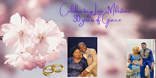 Image principale de Uche & Ezekiel 30th Wedding Anniversary Celebrate Love Legacy & Ministry
