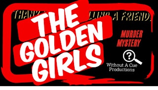 Image principale de A Golden Girls Murder Mystery: Peekskill, NY