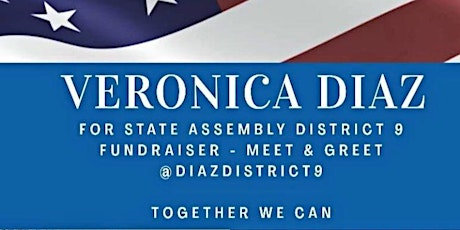 FUNDRAISER DINNER FOR VERONICA DIAZ FOR STATE ASSEMBLY DISTRICT 9 primary image