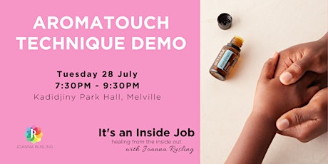 PERTH Aromatouch Technique Demonstration by Joanna Rusling primary image