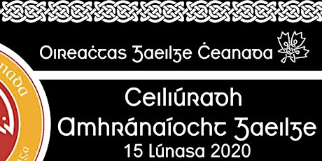 Oireachtas Gaeilge Cheanada (ar Líne) 2020 // 2020 Oireachtas (Online)