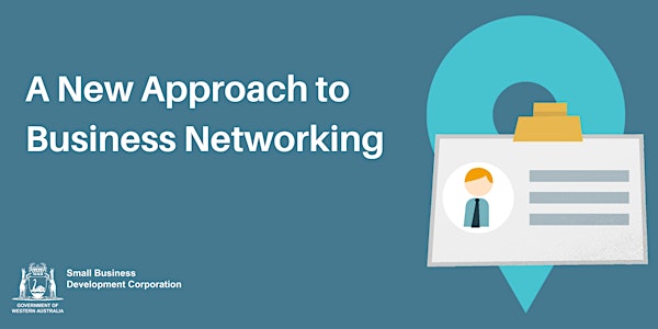A New Approach to Business Networking