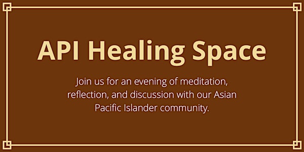 Healing space for our API Community: an evening of self-care