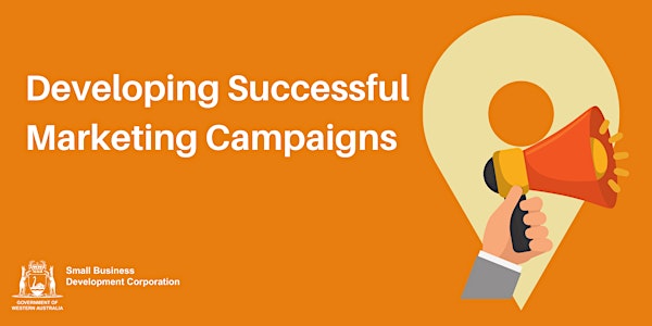 Developing Successful Marketing Campaigns