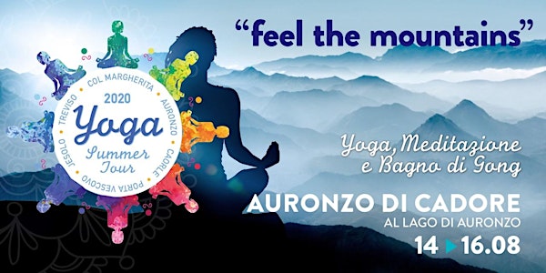 Yoga Summer Tour Veneto 2020- "Feel the mountains"  YOGA e Bagno di Gong