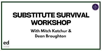 Image principale de Substitute Survival Workshop