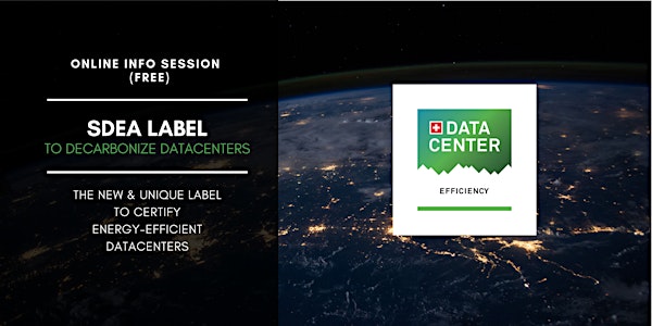 SDEA Label Info Session (free)| Decarbonize datacenters