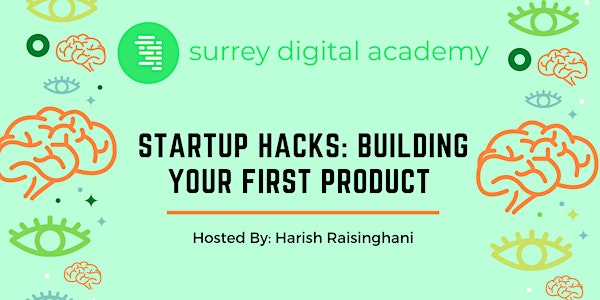 Startup Hacks: Building your first product