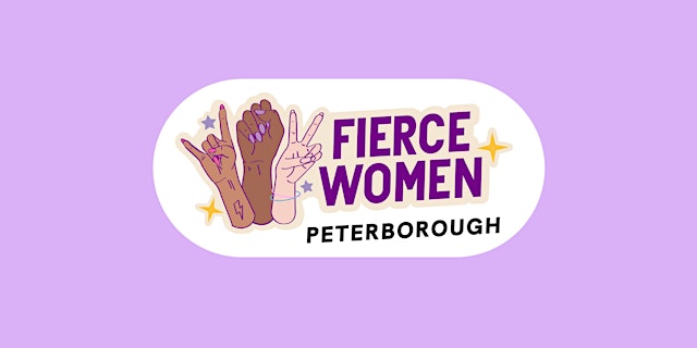 Image principale de Fierce Women Of Peterborough Networking Meet-Up July