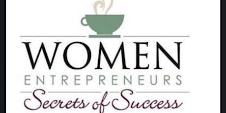Women Entrepreneurs Secrets of Success primary image