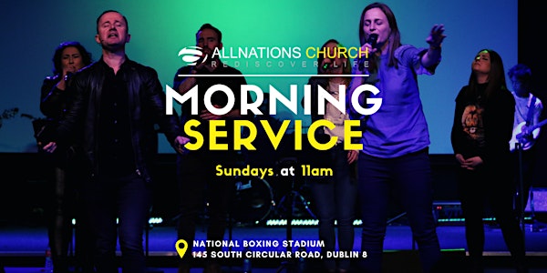 All Nations Church  Dublin Sunday Service