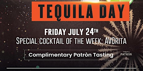 National Tequila Day at Casa del Toro ft. Patron Tequila primary image