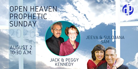 Open Heaven Sunday with Jack & Peggy Kennedy and Jeeva & Sulojana Sam primary image