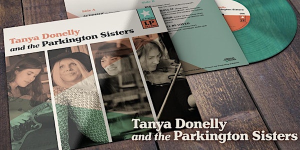Tanya Donelly and the Parkington Sisters Album Listen Party x ONCE VV