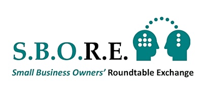 Small Business Owners' Roundtable Exchange (SBORE) primary image