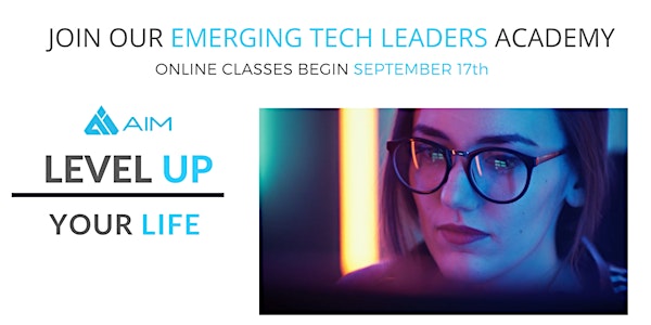 AIM Emerging Tech Leaders Academy  -  Online Fall  Session