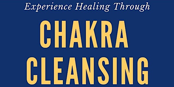 Chakra Cleansing Class-Level 1